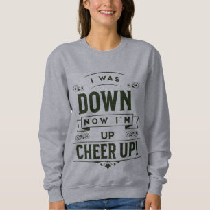 WOMEN'S NOW I'M UP CHEER UP LONG PULLOVER HOODIE
