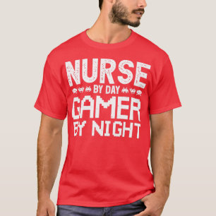 Womens Nurse by Day Gamer by Night for female Game T-Shirt