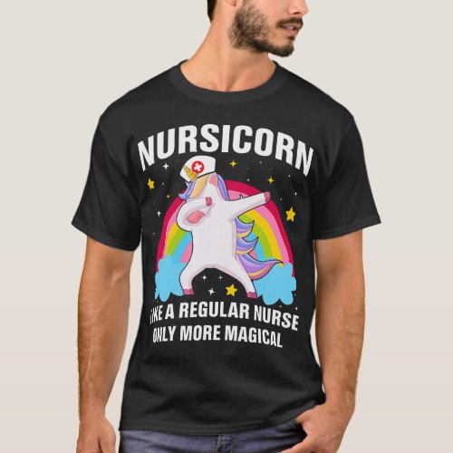 Womens Nursicorn Like a Regular Nurse More Magical T_Shirt