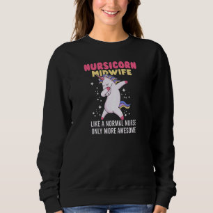 Womens Nursicorn Midwife Dabbing Unicorn Midwife Sweatshirt