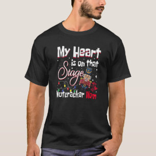Womens Nutcracker Mom Love Ballet Dance Mom T-Shirt