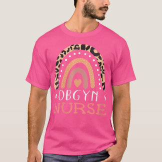 Womens Obgyn Nurse Leopard Rainbow Gynecology Obst T-Shirt