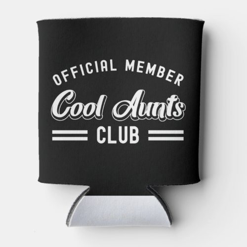Womens Official Member Cool Aunts Club Can Cooler