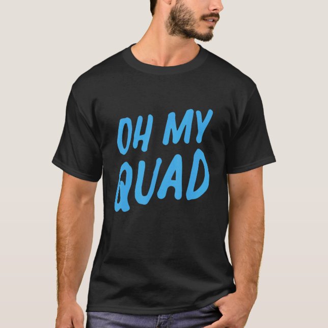Womens Oh My Quad T-Shirt (Front)