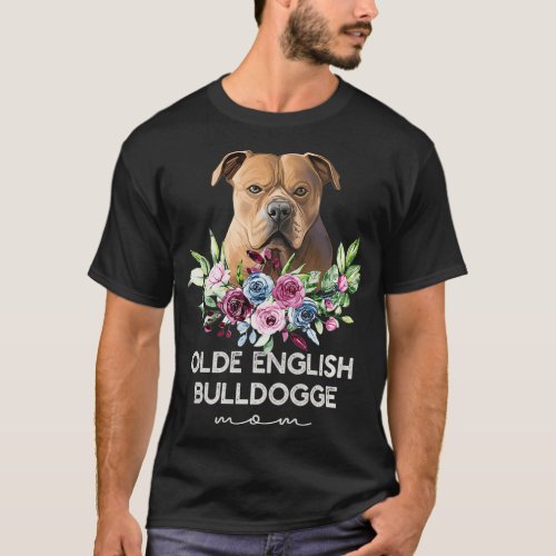 Womens Olde English Bulldogge  Gifts Dog Mom Premi T_Shirt