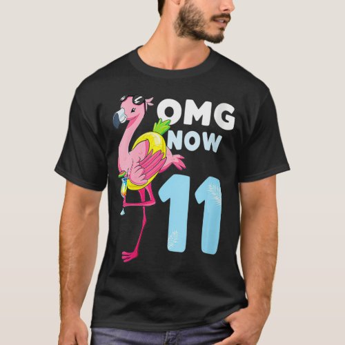 Womens OMG Now 11 year Girl  Flamingo 11th Birthda T_Shirt