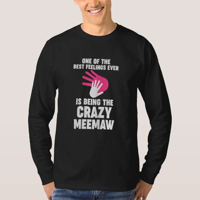 Womens one of the best feelings ever is meemaw gra T-Shirt (Front)