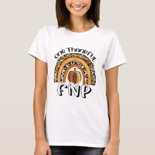 Womens One Thankful FNP Nurse Thanksgiving Rainbow T-Shirt