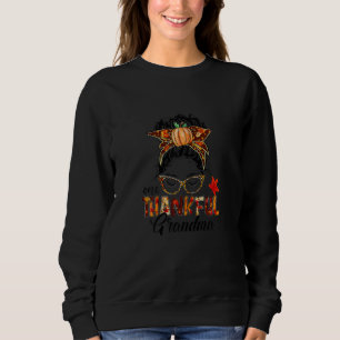 Womens  One Thankful Grandma Messy Bun Fall Autumn Sweatshirt