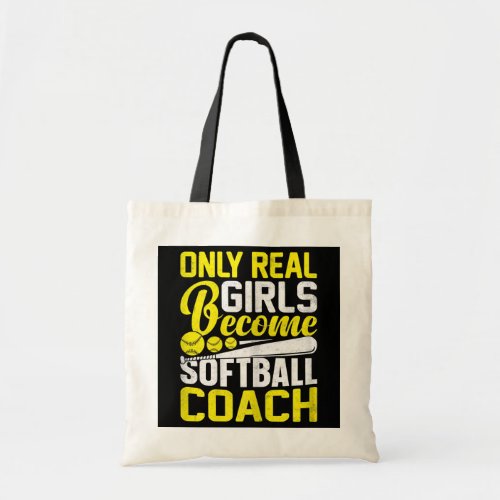 Womens Only Awesome Girls Become Softball Coach Tote Bag