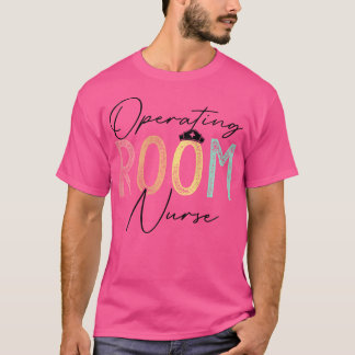 Womens Operating Room Nurse Health Doctor Hospital T-Shirt