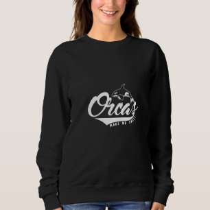 Womens Orcas Make Me Smile Cute Whale Sea Animal Sweatshirt