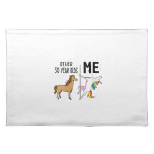 Womens Other Unicorn 30 Year Olds Birthday And Me Cloth Placemat