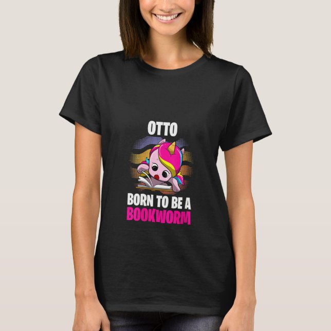 Womens Otto  Born To Be A Bookworm  Personalized T-Shirt (Front)