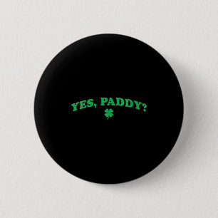 Women's paddy funny st patrick's day shamrock button
