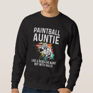 Womens Paintball Gaming For A Paintball Auntie Sweatshirt