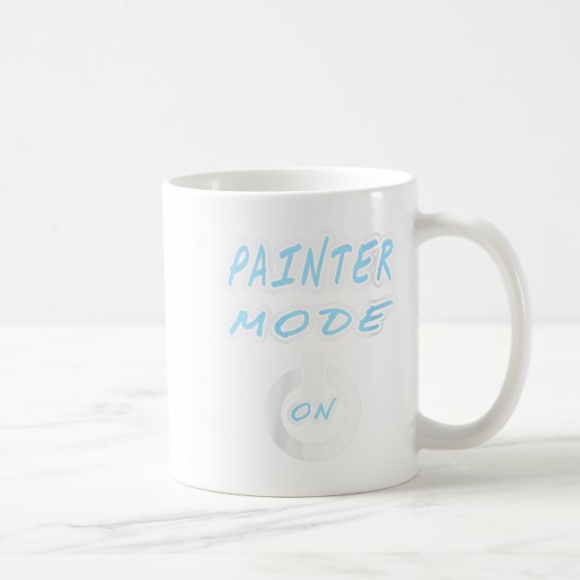 Womens Painter Mode Activated For Focused Creativi Coffee Mug (Right)