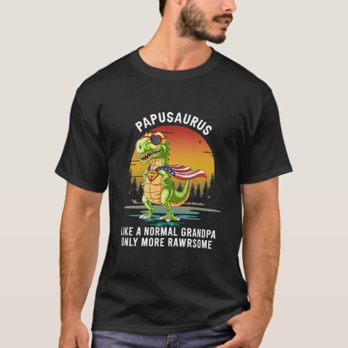 Womens Papusaurus Like a Normal Grandpa Only More T_Shirt