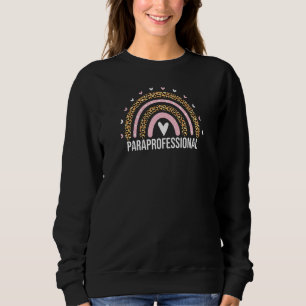 Womens Paraprofessional Rainbow Women Para Pro Pro Sweatshirt