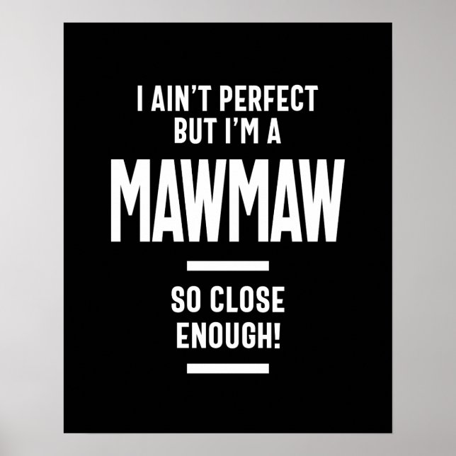 Womens Perfect Mawmaw Grandma Gift Poster (Front)