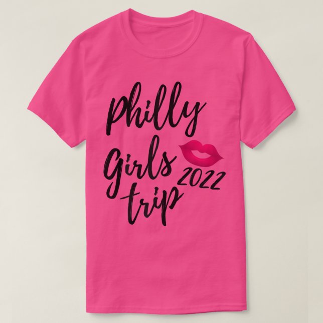 Womens Philly Girls Trip 2022 Philadelphia Vacatio T-Shirt (Design Front)