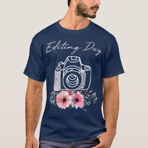 Womens Photographer Camera  Editing Day Photo Flow T_Shirt