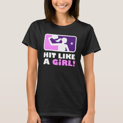 Womens Pickleball T_shirt HIT LIKE A GIRL T_Shirt