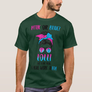 Womens pink or blue lolli gender reveal party  T-Shirt