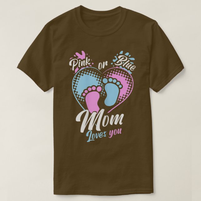 Womens Pink Or Blue Mom Loves You Gender Reveal Pa T-Shirt (Design Front)