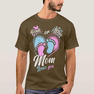 Womens Pink Or Blue Mom Loves You Gender Reveal Pa T-Shirt
