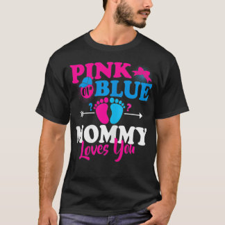 Womens Pink Or Blue Mommy Loves You Gender Reveal T-Shirt
