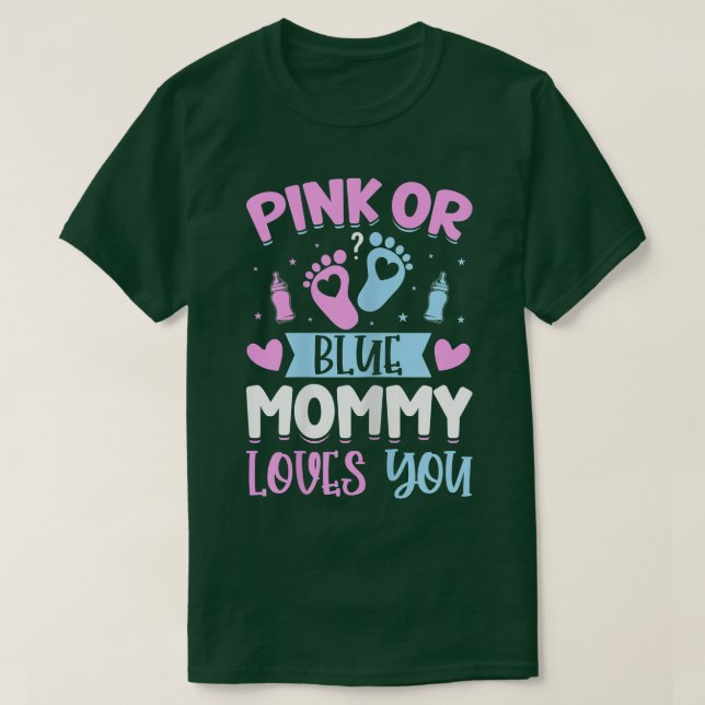 Womens Pink or Blue Mommy Loves You - Mummy to Be  T-Shirt (Design Front)