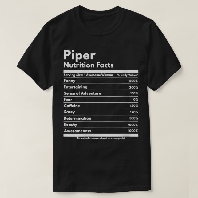 Womens Piper Nutrition Facts Gift Funny Personaliz T-Shirt (Design Front)
