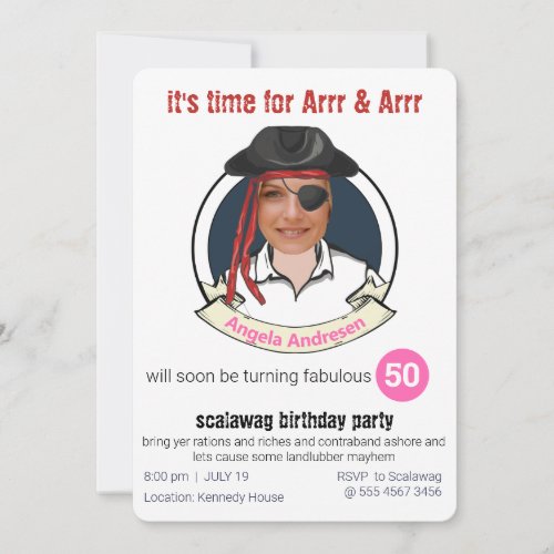Womens Pirate Birthday Funny Add your Face Great Invitation