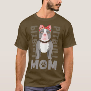 Womens Pitbull Mom - Funny Pit Bull Dog T-Shirt Co