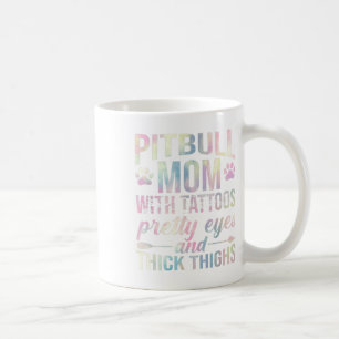 Womens Pitbull Mom With Tattoos Pretty Eyes Thick Coffee Mug