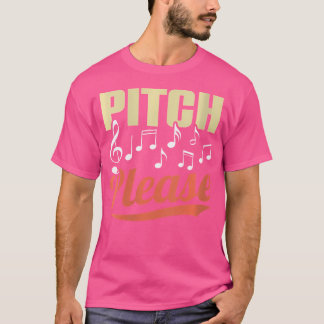 Womens Pitch Please Musical Performance Opera Sing T-Shirt