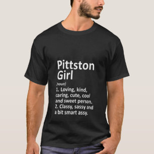 Womens PITTSTON GIRL PA PENNSYLVANIA Funny City Ho T-Shirt