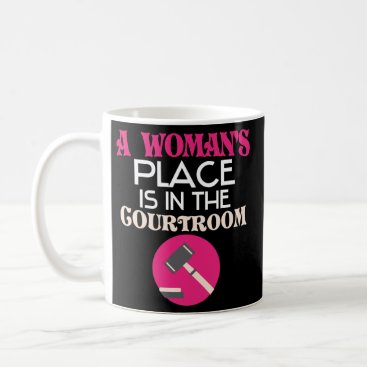 Womens Place Funny Lawyer Coffee Mug Law Student Womens Place Funny Lawyer Coffee Mug Law Student