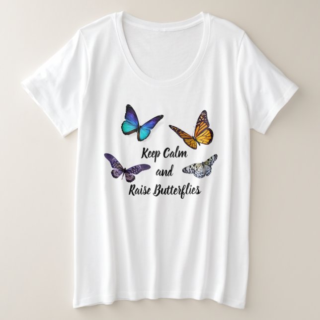Women's Plus Size Tee Keep Calm Raise Butterflies (Design Front)