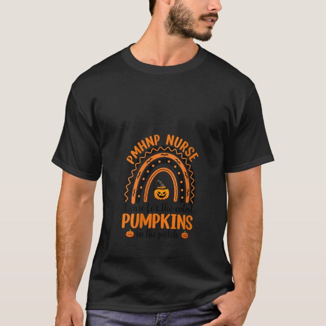 Womens PMHNP Nurse I Care The Cutest Pumpkin Bat H T-Shirt (Front)