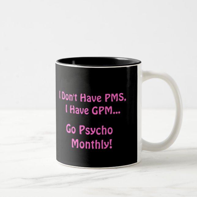 Women's PMS Humor Mug (Right)