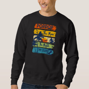 Womens Poppop The Man The Myth The Legend Beach Su Sweatshirt