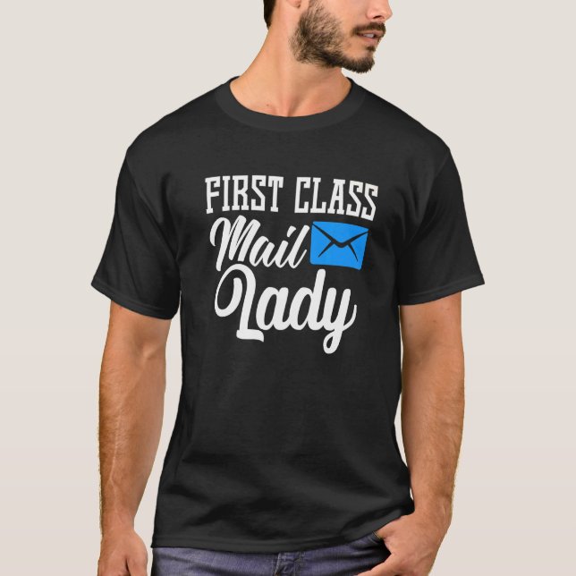 Womens Postal Worker  For Women First Class Mail L T-Shirt (Front)