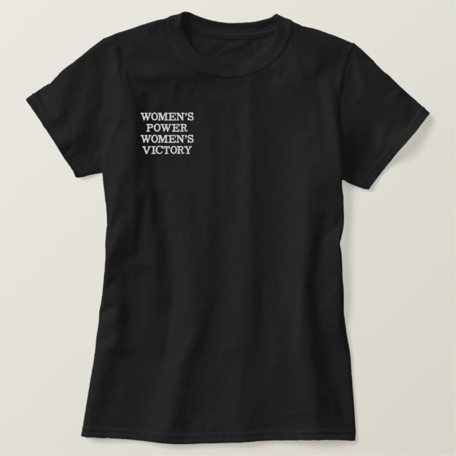 WOMEN'S POWER WOMEN'S VICTORY EMBROIDERED T-Shirt (Design Front)