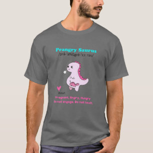 Womens Prangry Saurus Definition Funny Pregnancy T-Shirt