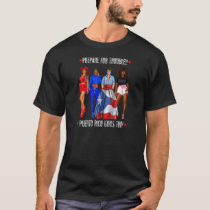 Womens Prepare for Trouble Womens Hen Party Puerto T-Shirt