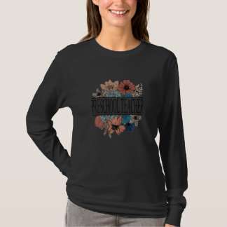 Womens Preschool Teacher Retro Flower Teacher T-Shirt