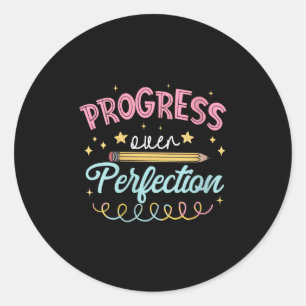 Womens Progress Over Perfection Motivational Teach Classic Round Sticker