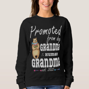 Womens Promoted From Dog Grandma To Human Grandma Sweatshirt